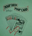 Your Deck - Your Card By Tony Kardyro